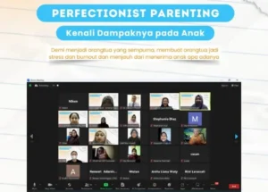 Mengenal Perfectionist Parenting dalam Seri Parenting 4.0 yang diselenggarakan Sinergi Puspita