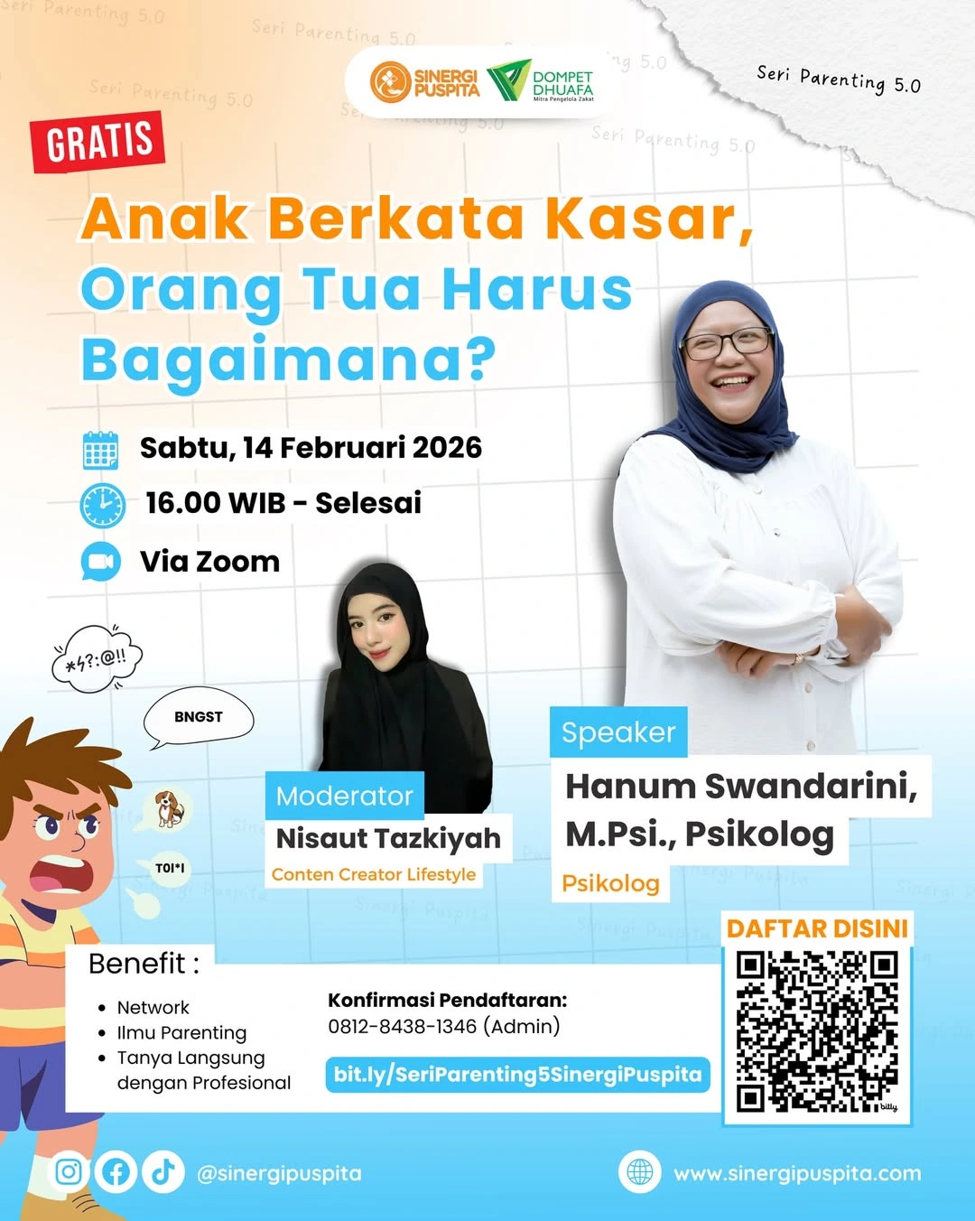 Kegiatan Kelas Parenting 5.0 Sinergi Puspita dengan tema anak berbicara kasar.